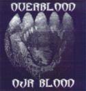 Overblood : Our Blood